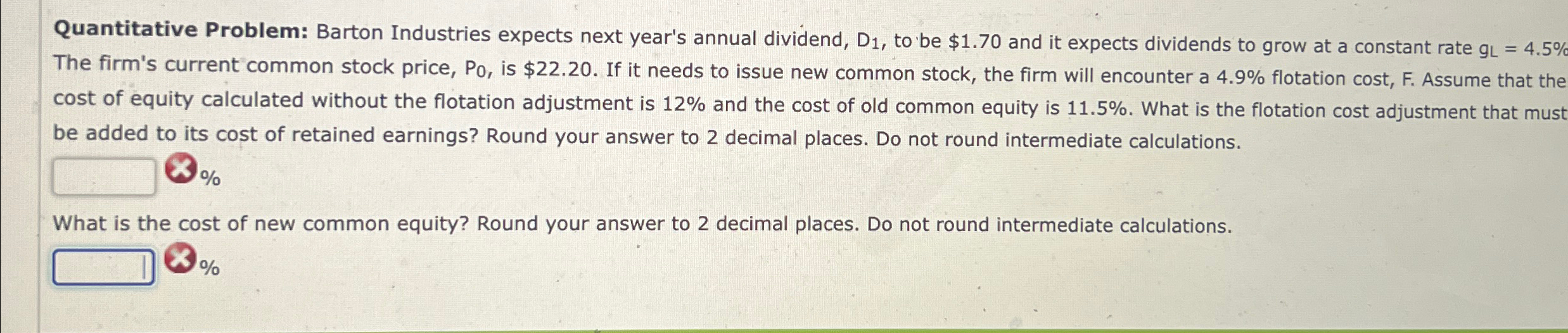  Quantitative Problem: Barton Industries expects next year's annual dividend, D1, to