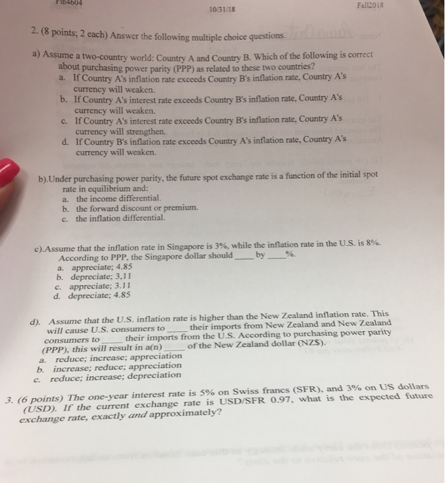  Fall2018 1031/18 2. (8 points; 2 each) Answer the following multiple