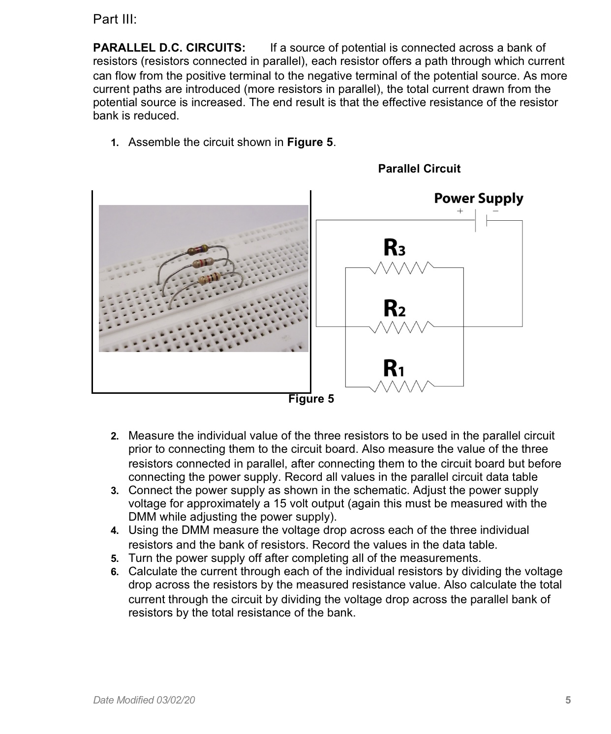 that printed this lab report. Resistors function by provided resistance to the