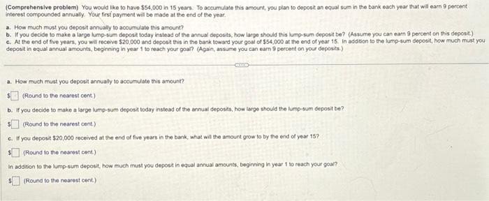 finance help i am struggling (Comprehensive problem) You would like to have