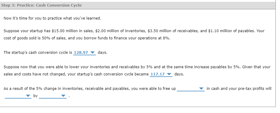 Suppose your startup has $15.00 million in sales, $2.00 million of inventories,