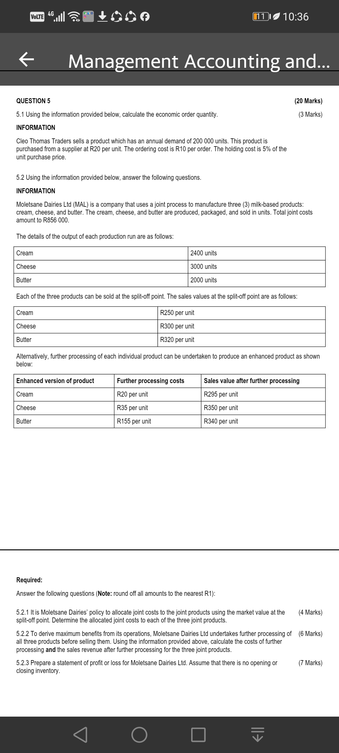 7th Management Accounting and... QUESTION 5 (20 Marks) 5.1 Using the information