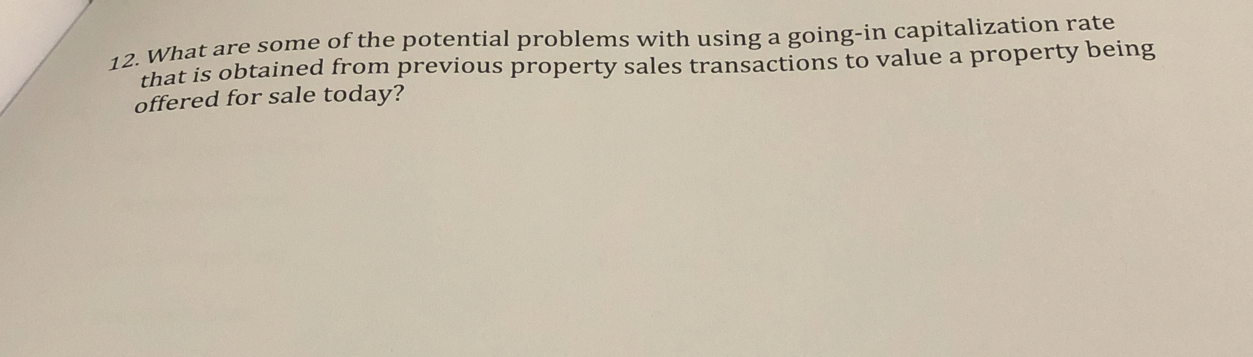  What are some of the potential problems with using a going-in