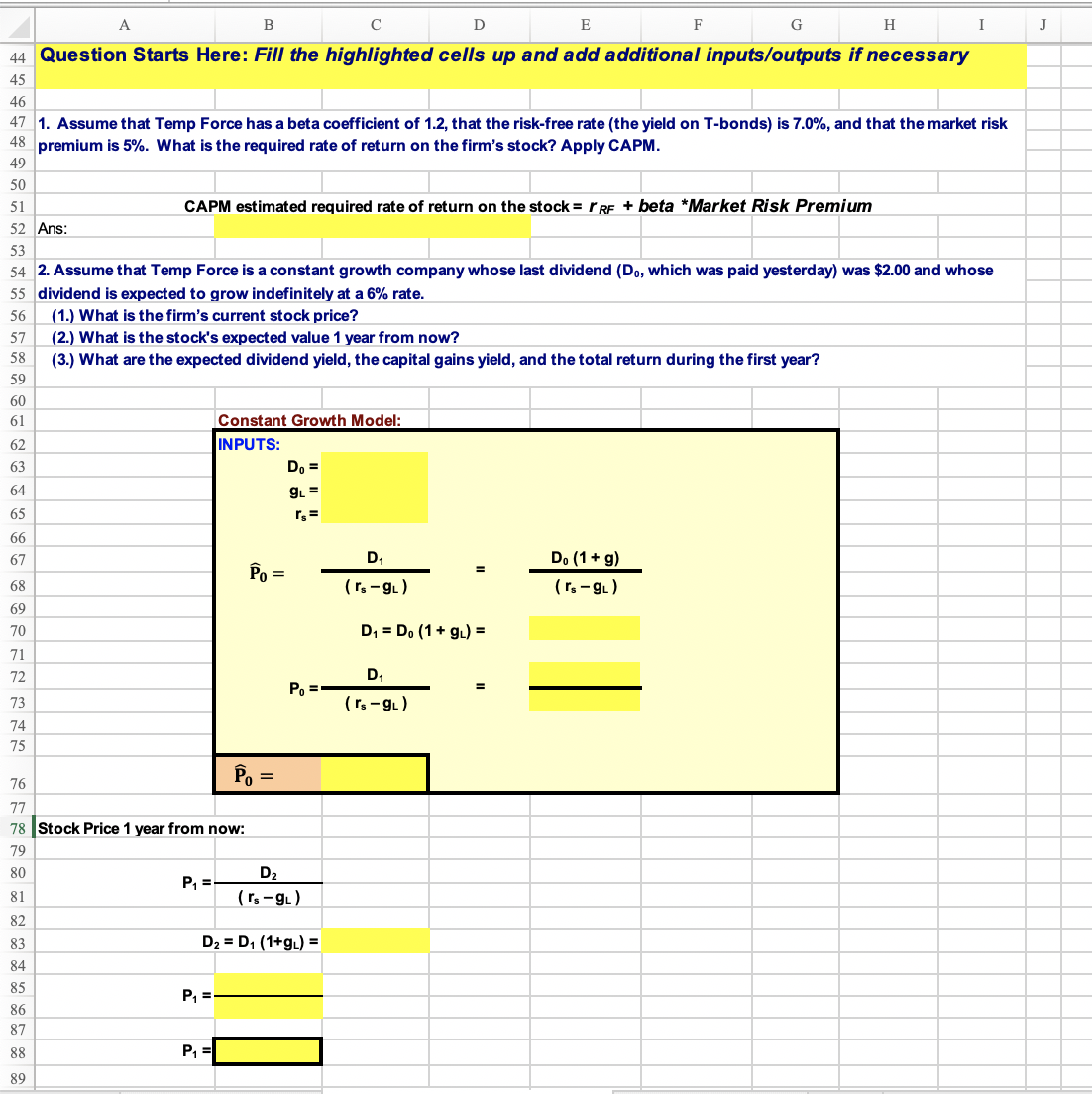  Please explain and show the formula you used for each cell