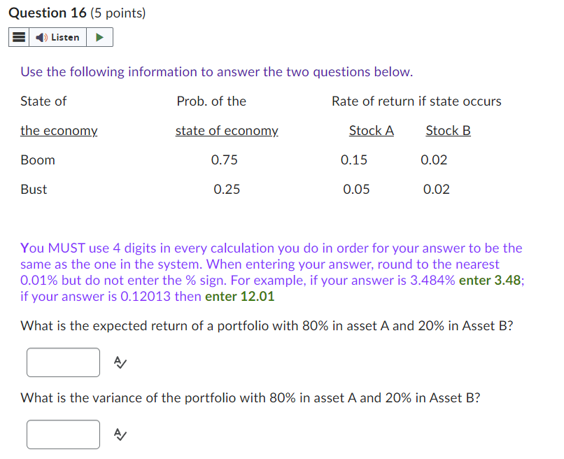  Question 16(5 points) Use the following information to answer the two