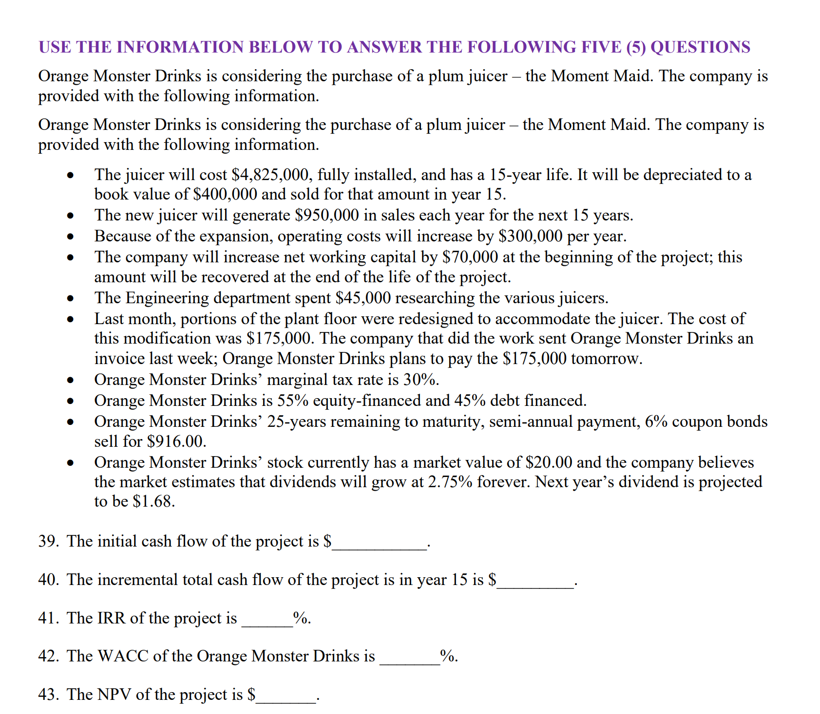 USE THE INFORMATION BELOW TO ANSWER THE FOLLOWING FIVE (5) QUESTIONS