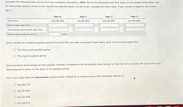 and identify a maximum acceptable payback period that helps in their capital