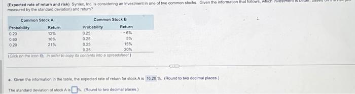 a. Given The Information In The Table, The Expected Rate Or Return