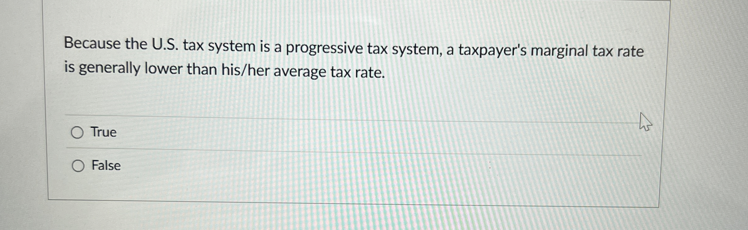  Because the U.S. tax system is a progressive tax system, a