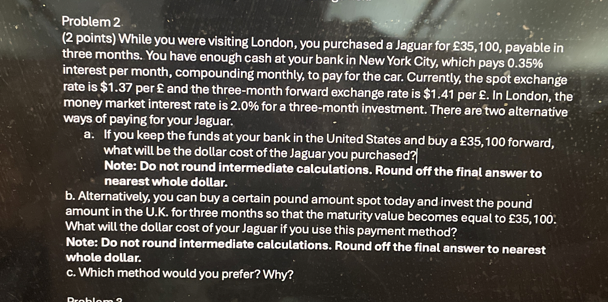  Homework One Homework 1 is due on Sep 17. Total points:20.