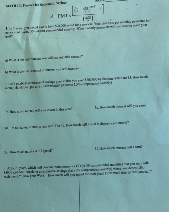  *Assume YOU = 20 MATH 101 Practice for Systematic Savings (ATR)