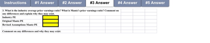 be answered in its own answer tab included in the template. Please