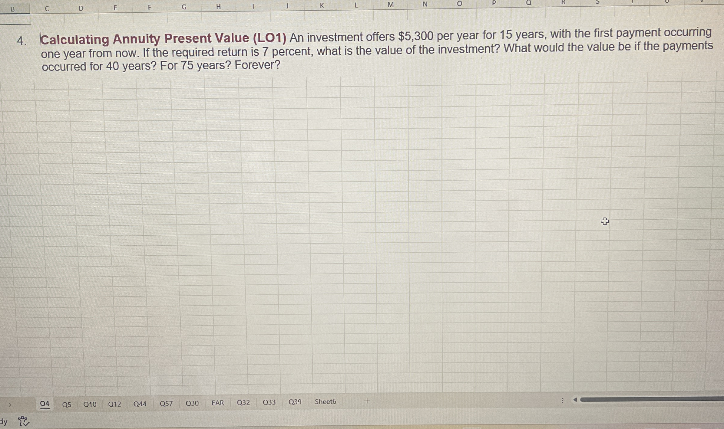  Calculating Annuity Present Value (LO1) An investment offers $5,300 per year