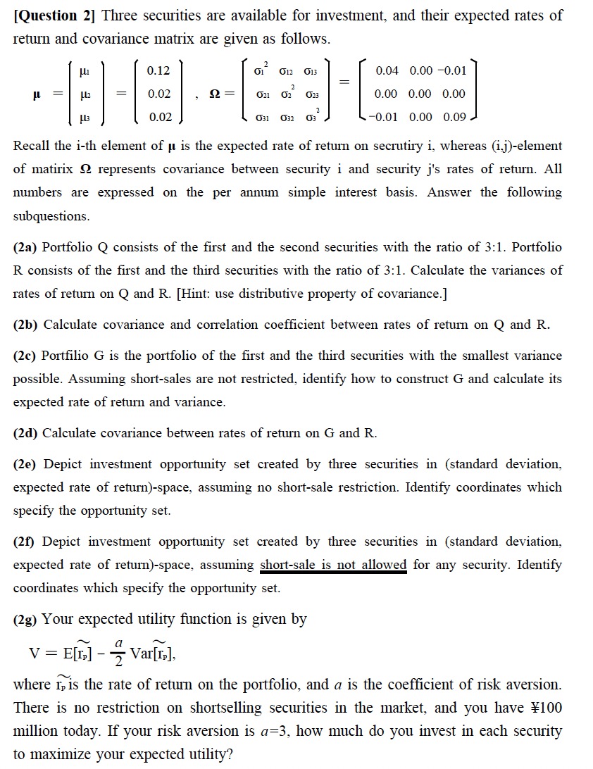  [Question 2] Three securities are available for investment, and their expected