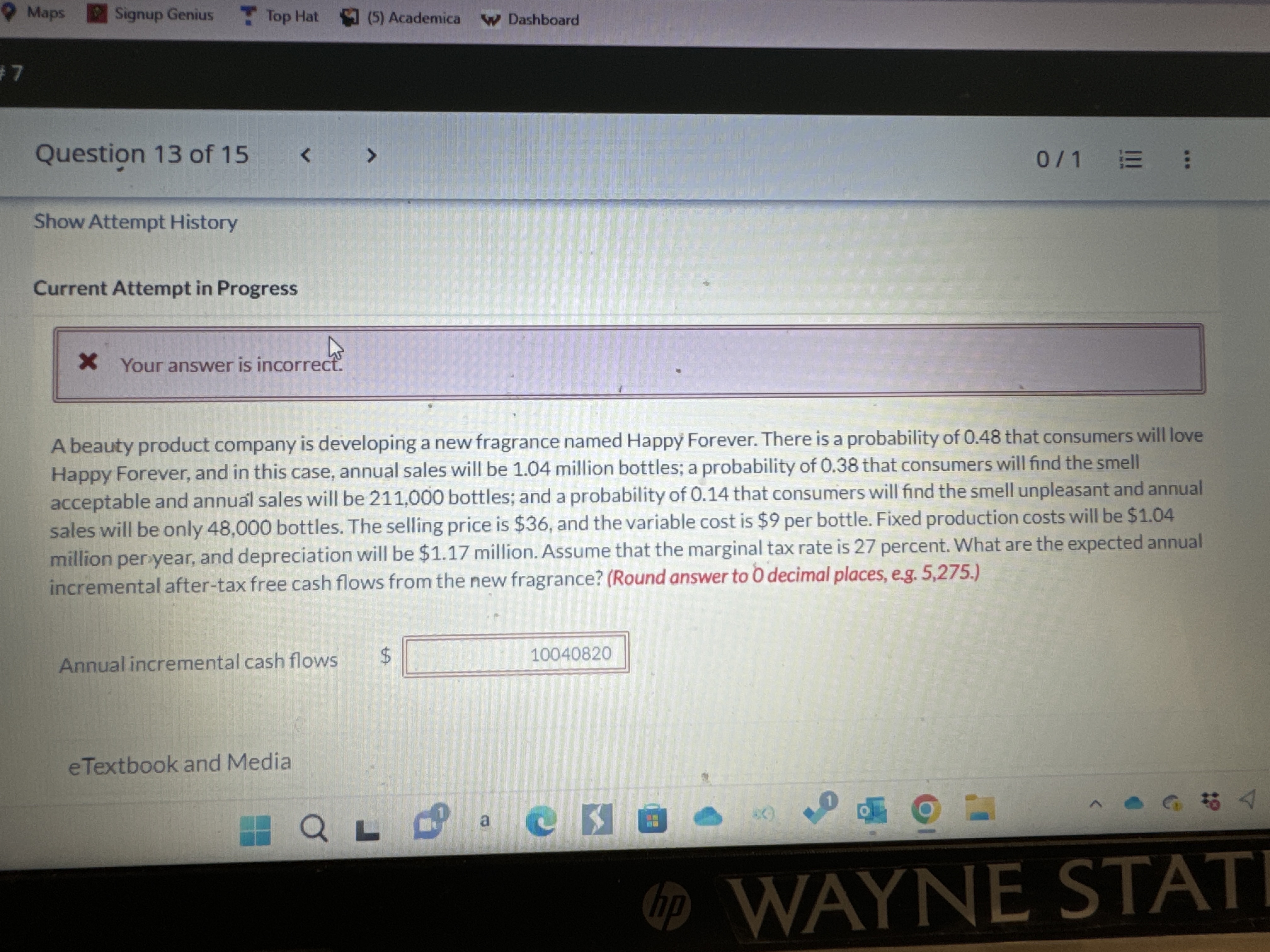  Your answer is incorrect. A beauty product company is developing a