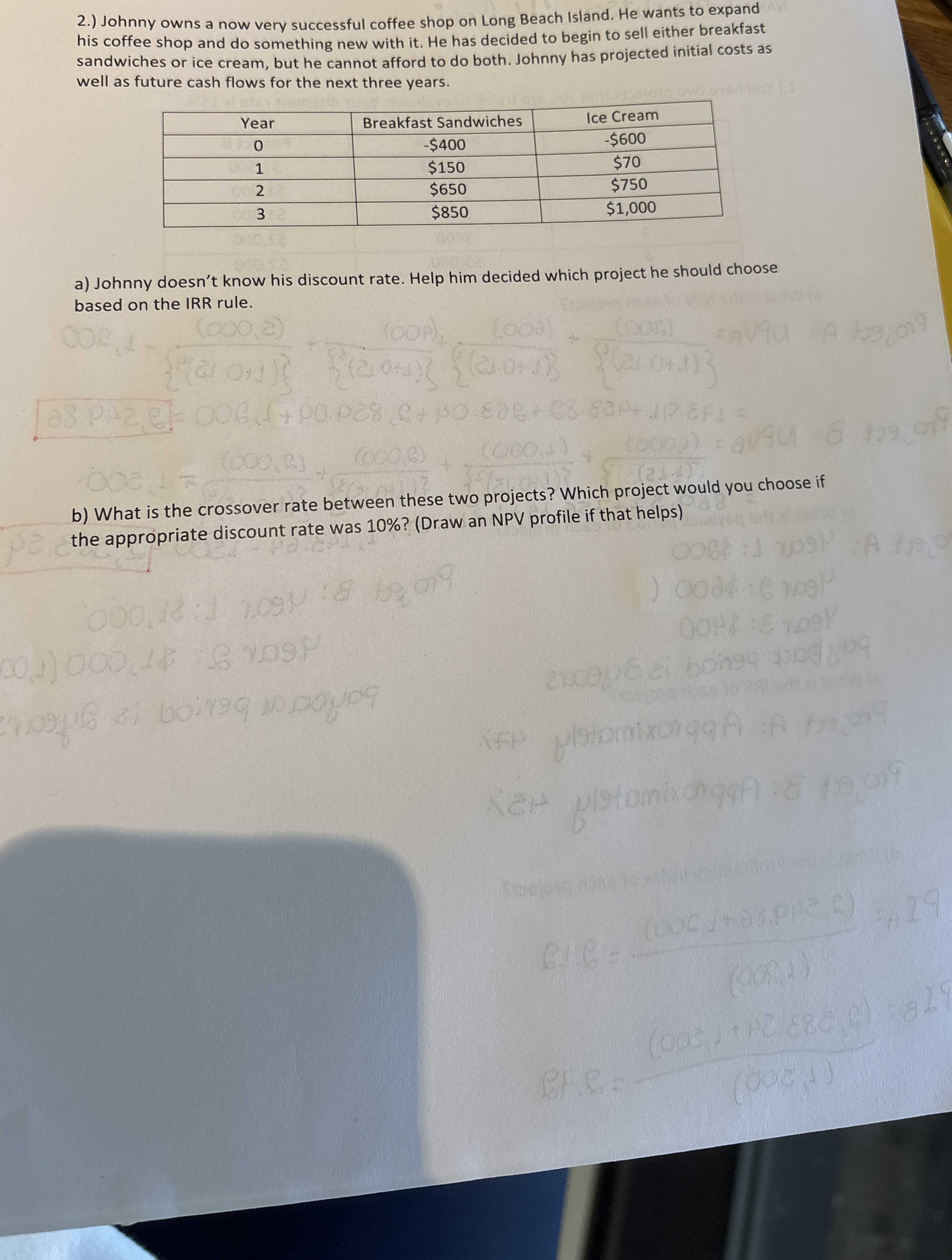  4.) You are evaluating two machines. Machine A has an initial