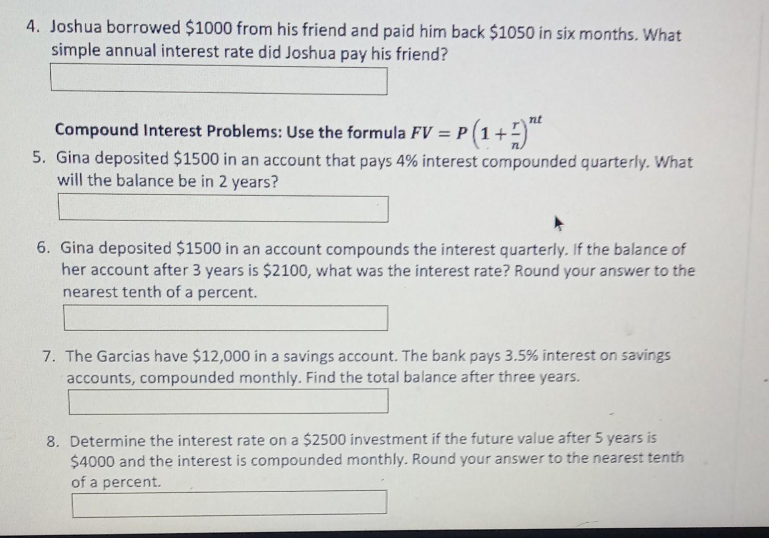  i need help with these 4. Joshua borrowed $1000 from his
