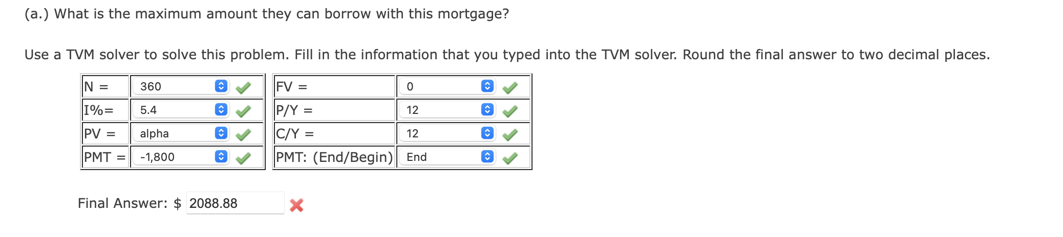  (a.) What is the maximum amount they can borrow with this