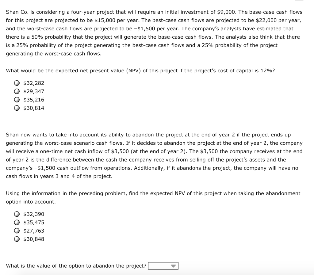 Please Help!! Thank you!:) Shan Co. is considering a four-year project that