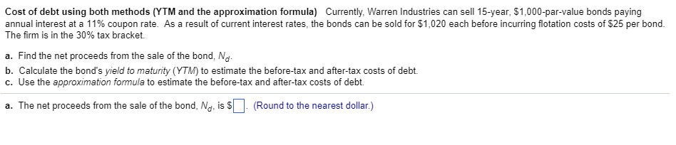Cost of debt using both methods (YTM and the approximation formula)