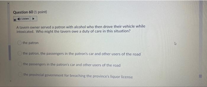  Question 60 (1 point) Listen A tavern owner served a patron