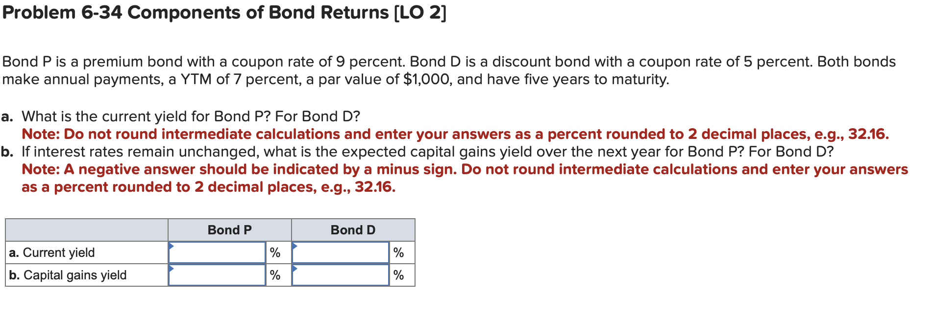  Problem 6-34 Components of Bond Returns [LO 2] Bond P is