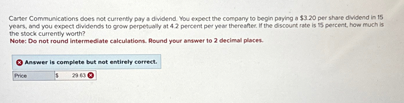  Carter Communications does not currently pay a dividend. You expect the