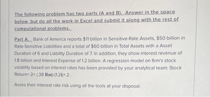 The following problem has two parts (A and B). Answer in