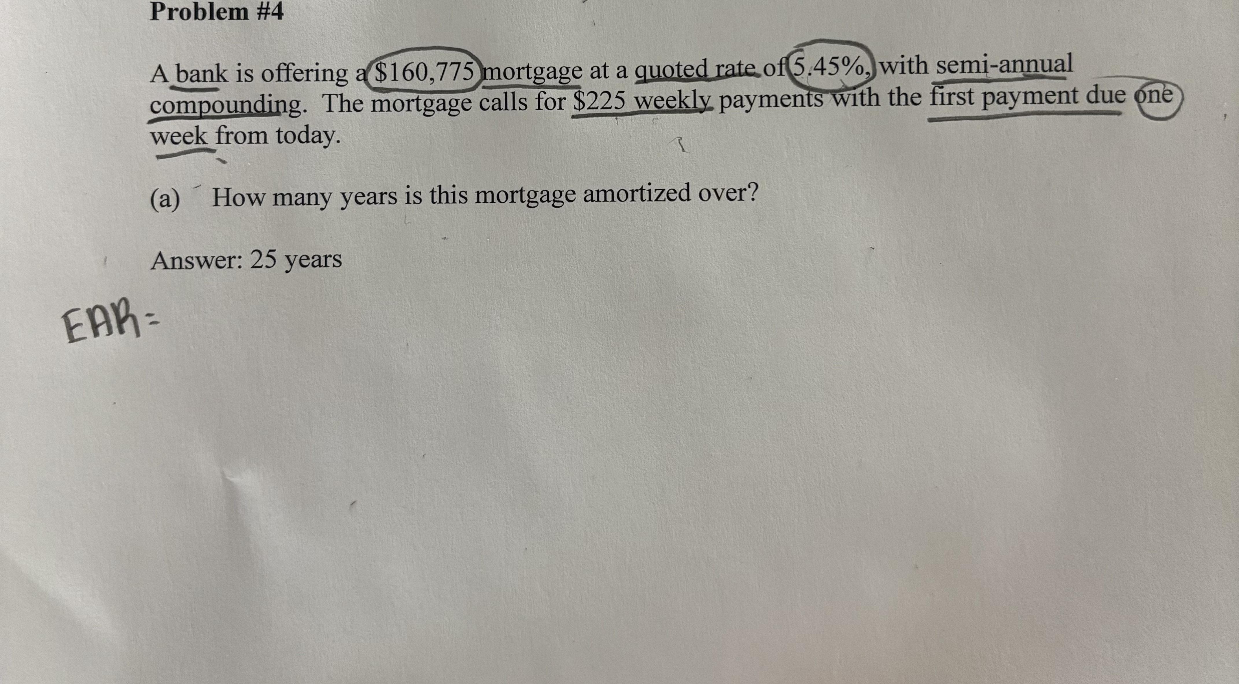  Problem #4 A bank is offering 2$160,775 mortgage at a quoted