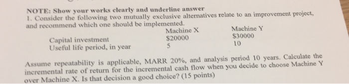  Please show work thank you so much. NOTE: Show your works