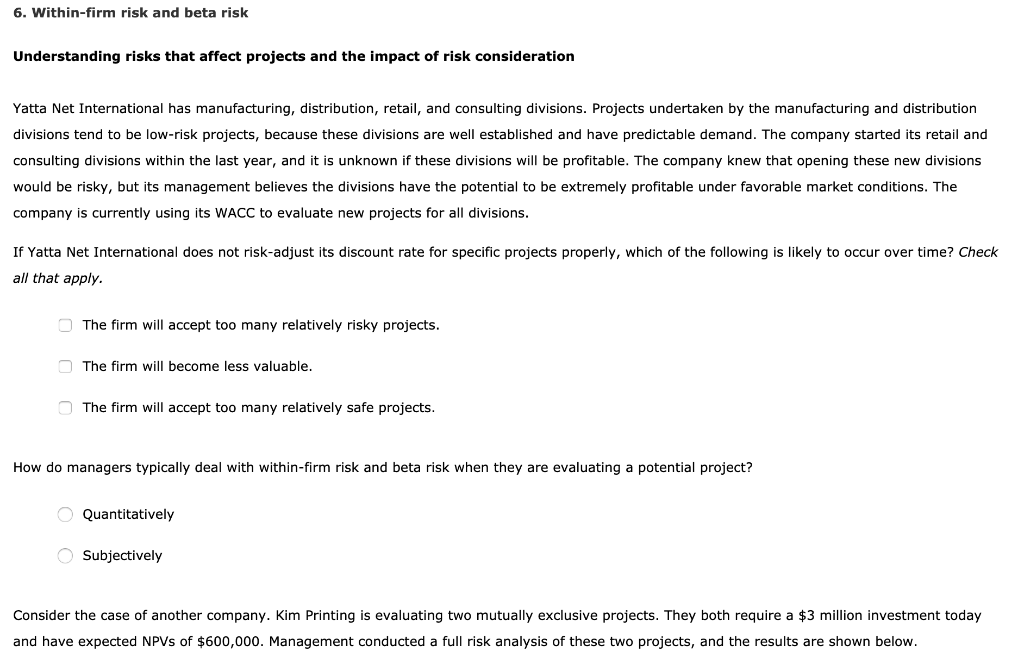  6. Within-firm risk and beta risk Understanding risks that affect projects