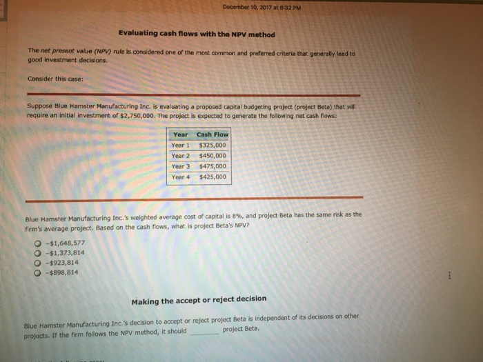  December 10, 2017 at 6:32 PM Evaluating cash flows with the