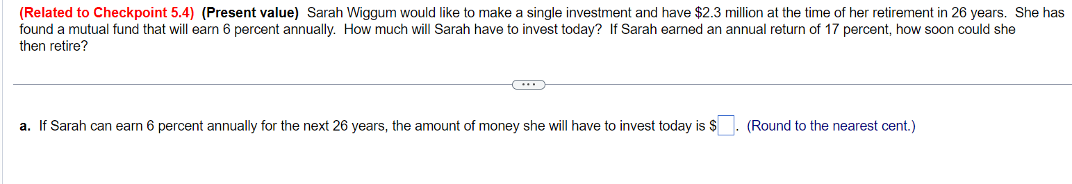 Unit 4 Question 6: (Related to Checkpoint 5.4) (Present value) Sarah Wiggum