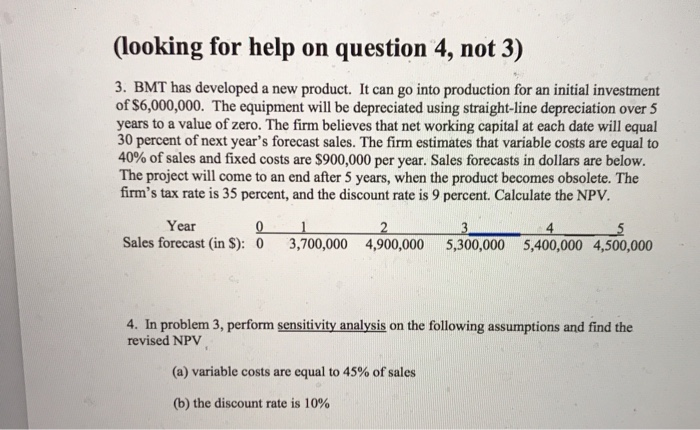  (looking for help on question 4, not 3) 3. BMT has