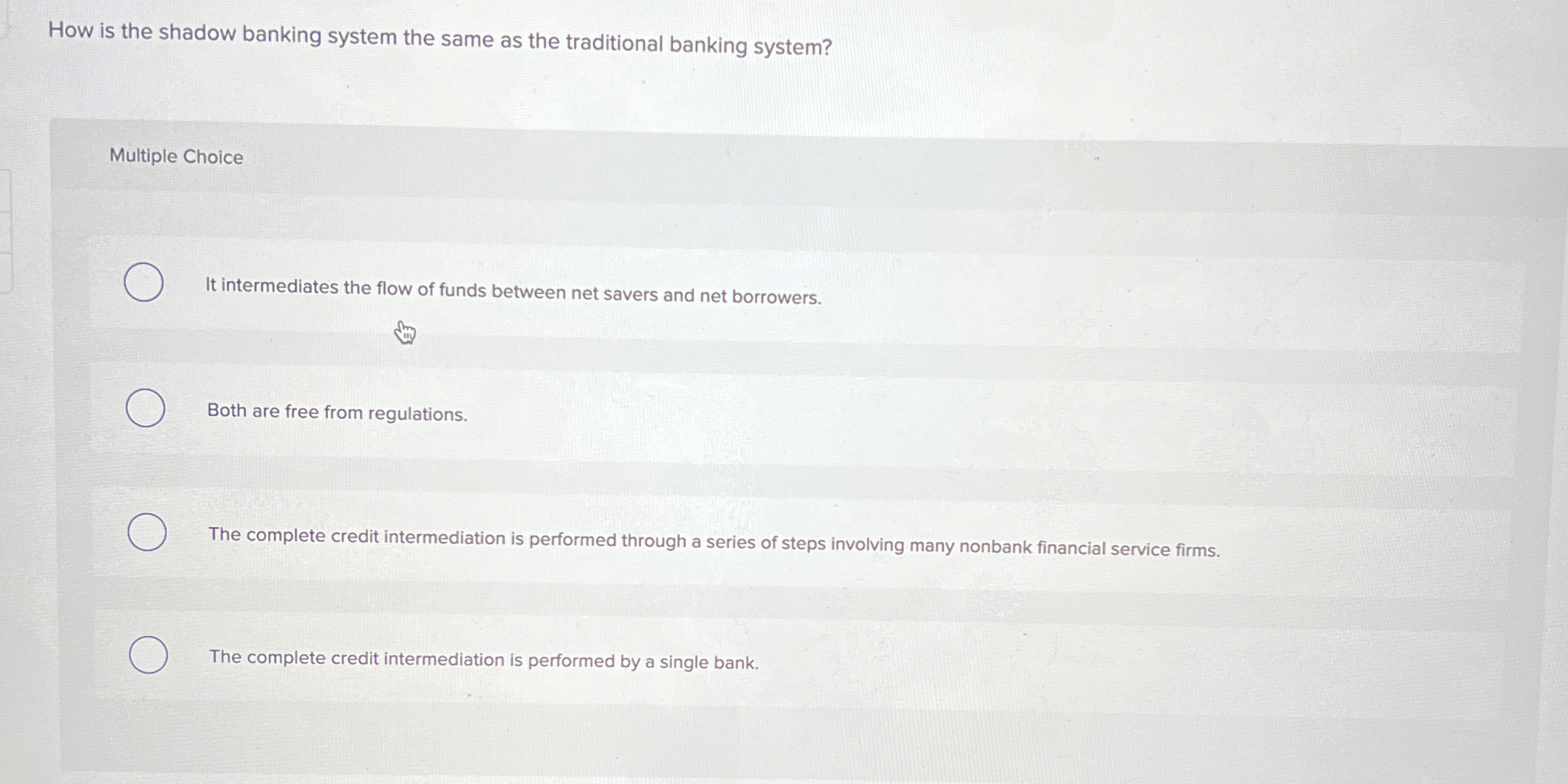  How is the shadow banking system the same as the traditional