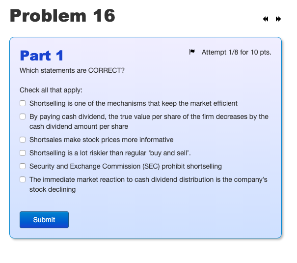  Problem 16 Attempt 1/8 for 10 pts. Part 1 Which statements