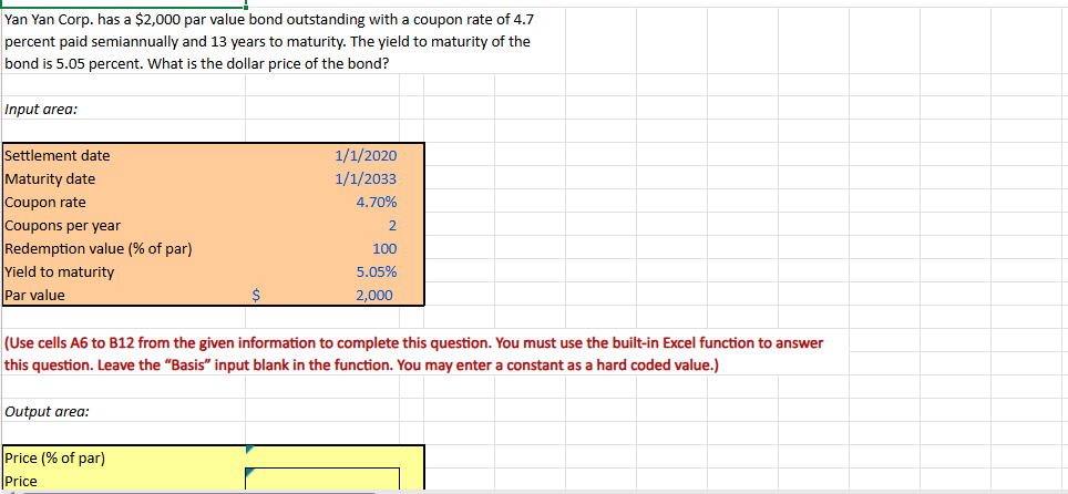  Yan Yan Corp. has a $2,000 par value bond outstanding with