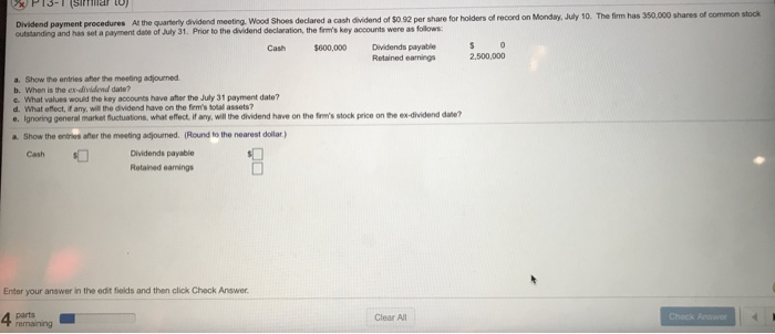 please answer all parts a-e please Dividend payment procedures At the quarterly