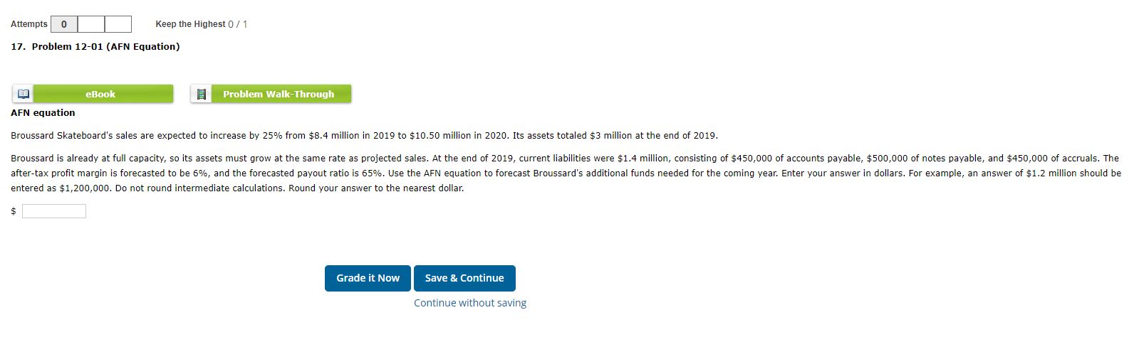  Attempts Keep the Highest 01 17. Problem 12-01(AFN Equation) AFN equation
