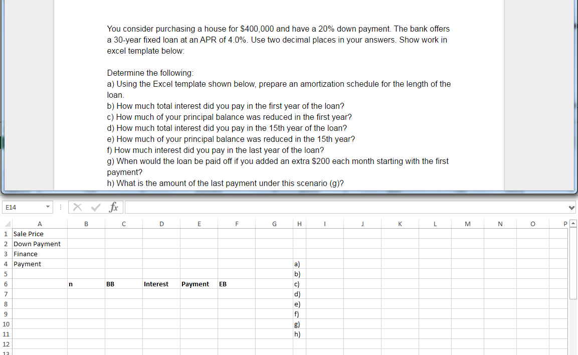  *using generic template, please show formulas used. You consider purchasing a