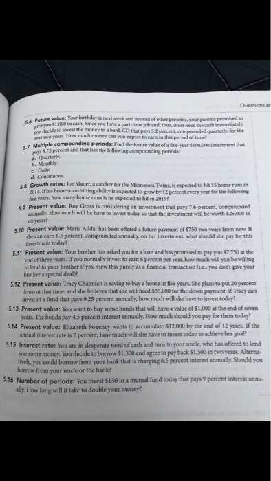  List answers please Future value: Your birthday is next week and