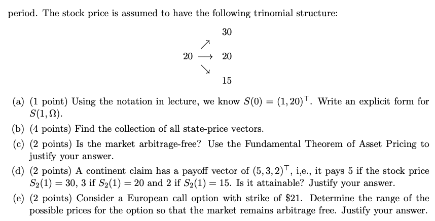 - a bond and a stock. The interest rate is assumed to