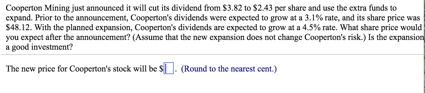 Cooperton Mining just announced it will cut its dividend from $3.