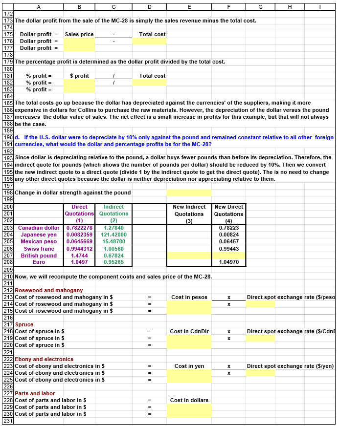 Tennessee, he purchases raw materials from around the globe. For example, his