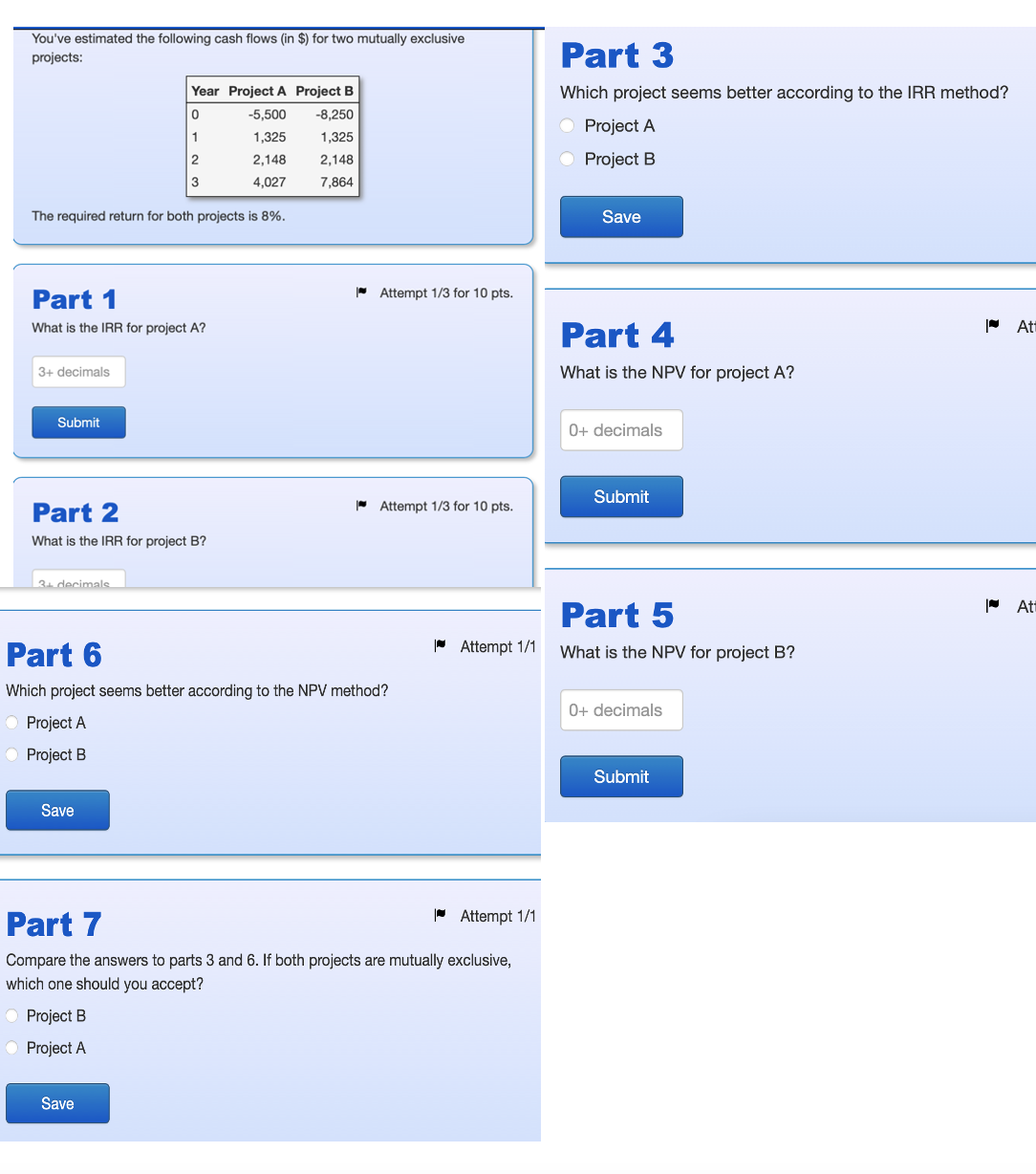 Year - Project A Project B 0 -5,500 -8,250 1 1,325 1,325