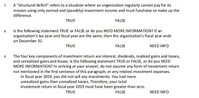  7. A "structural deficit" refers to a situation where an organization