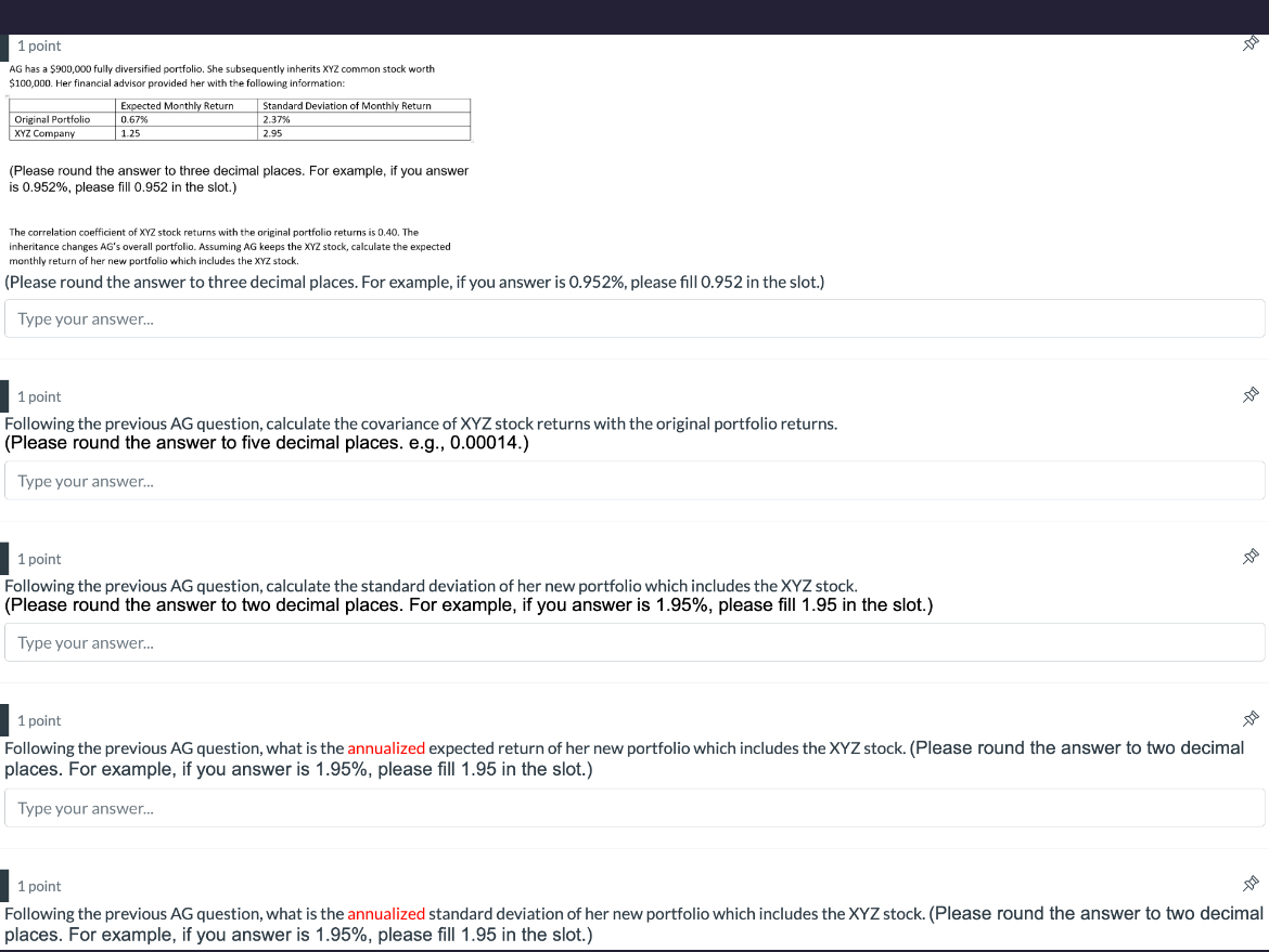  AG has a $900,000 fully diversified portfolio. She subsequently inherits XYZ