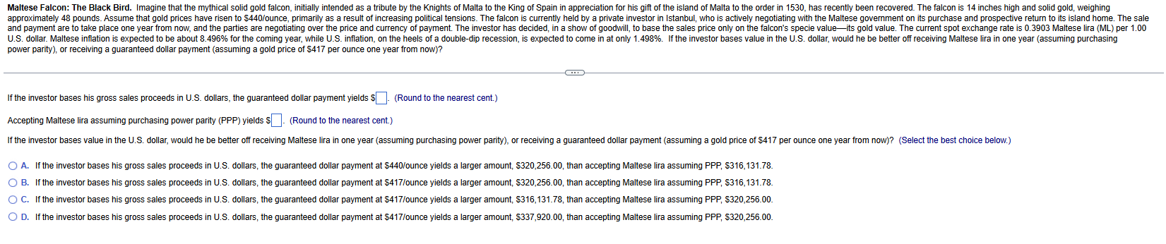  power parity), or receiving a guaranteed dollar payment (assuming a gold