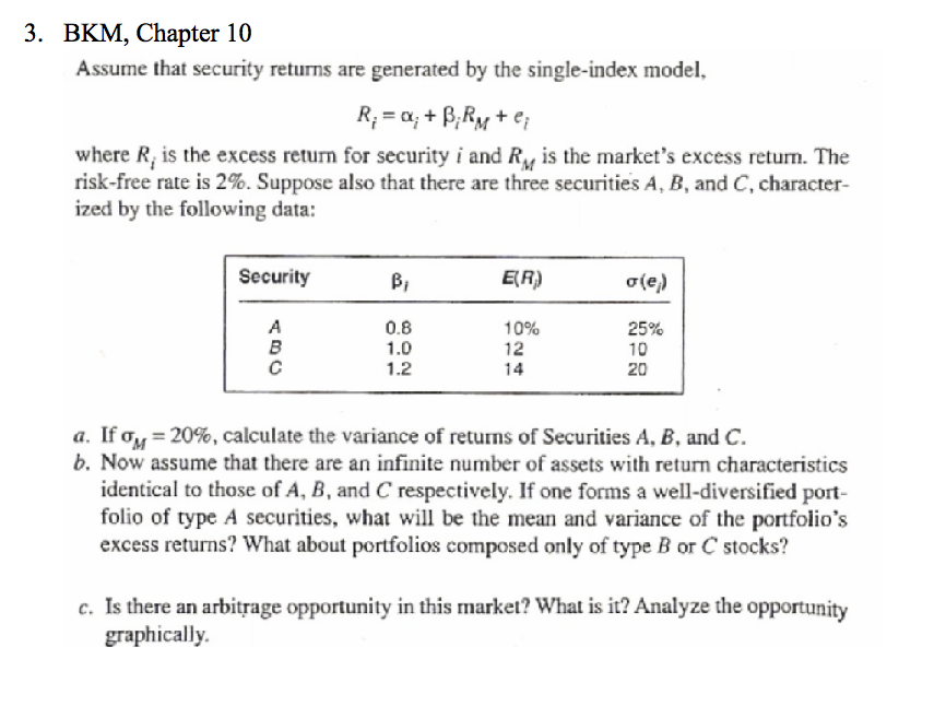 3. , Chapter 10 Assume that security returns are generated by