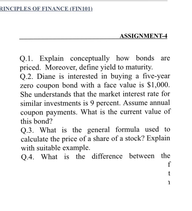  Explain conceptually how bonds are priced. Moreover, define yield to maturity.